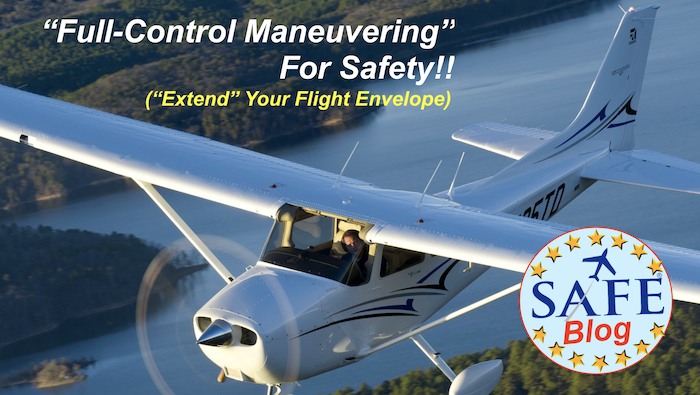 “Full Control Maneuvering” for Safety!
